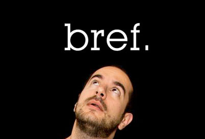 bref serie tele